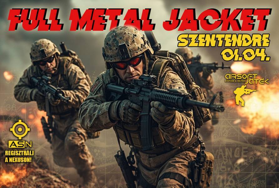 Full metal jacket - Szentendre 12.04.